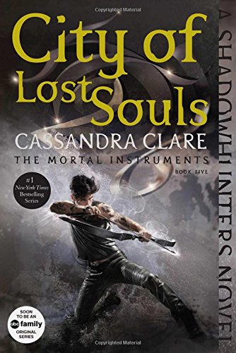 City of Lost Souls by Cassandra Clare