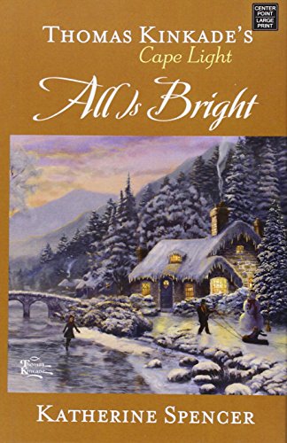 All Is Bright by Katherine Spencer