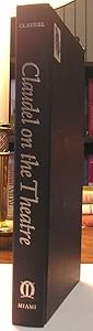 Claudel on the Theatre. by Paul Claudel