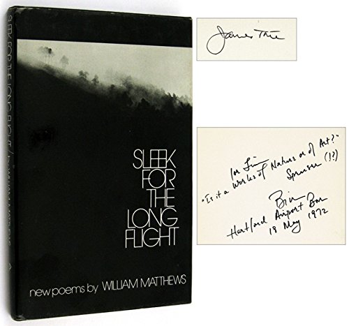 Sleek for the long flight;: New poems by William Matthews