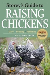 Storey's Guide to Raising Chickens, 3rd Edition