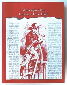 Managing the Library Fire Risk