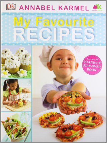 My Favourite Recipes. Annabel Karmel by Annabel Karmel