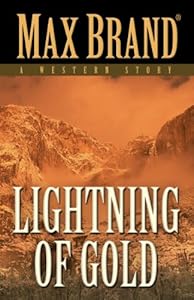 Lightning of Gold: A Western Story