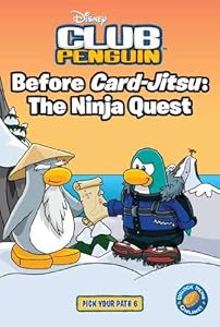 Before Card-Jitsu: The Ninja Quest (Disney Club Penguin)