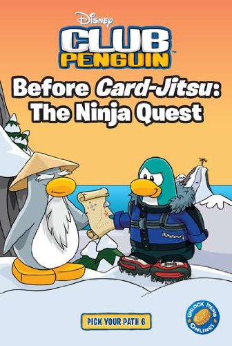 Before Card-Jitsu: The Ninja Quest (Disney Club Penguin) by Tracey West
