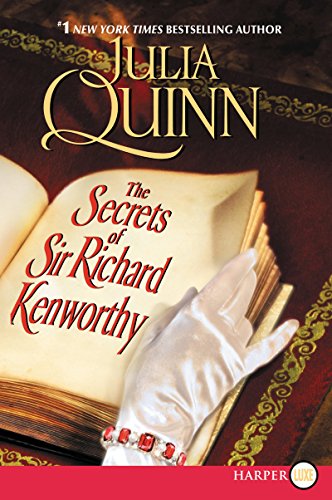 The Secrets of Sir Richard Kenworthy LP by Julia Quinn