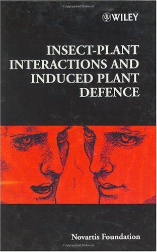 Insect-Plant Interactions and Induced Plant Defence (Novartis Foundation Symposia Book 223) by Novartis Foundation