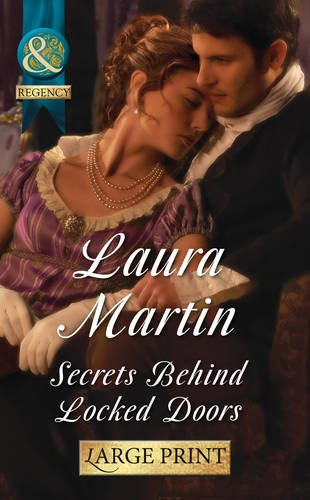 Secrets Behind Locked Doors by Laura Martin