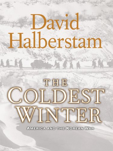 The Coldest Winter: America and the Korean War (Thorndike Press Large Print Nonfiction Series) by David Halberstam