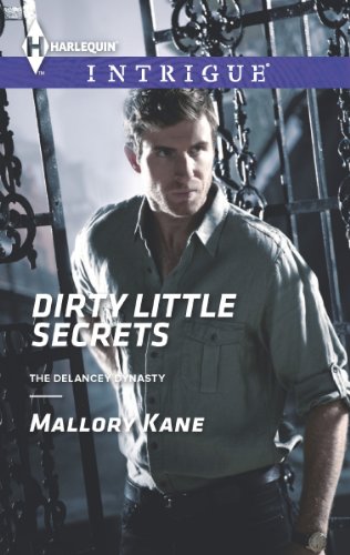 Dirty Little Secrets by Mallory Kane