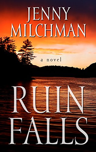 Ruin Falls by Jenny Milchman