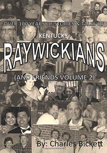 "RAYWICKIANS" volume 2 by Charles Bickett