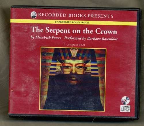 The Serpent on the Crown by Elizabeth Peters Unabridged CD Audiobook (The Amelia Peabody Series, Boo by Elizabeth Peters