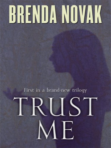 Trust Me by Brenda Novak
