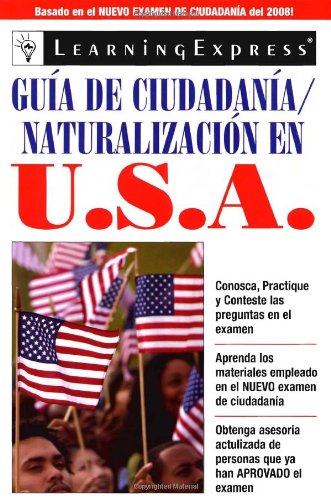 Guia de Ciudadania/Naturalizacion en USA (Spanish Edition) by LearningExpress Editors