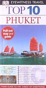 DK Eyewitness Top 10 Travel Guide: Phuket
