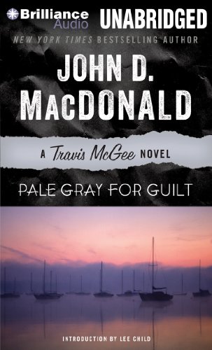 Pale Gray for Guilt (Travis McGee Mysteries) by John D. MacDonald