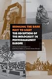 John-Paul Himka and Joanna Beata Michlic, "Bringing the Dark Past to Light" (U Nebraska Press, 2013)