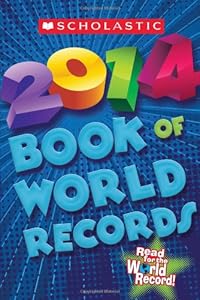 Scholastic Book of World Records 2014