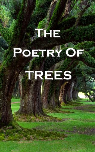 The Poetry Of Trees by William Blake
