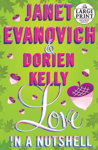 Love in a Nutshell by Janet Evanovich