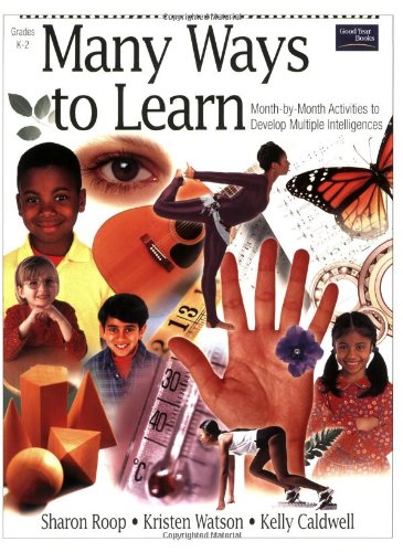 MANY WAYS TO LEARN: MONTH-BY-MONTH ACTIVITIES TO DEVELOP By Roop & Sharon NEW