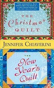The Christmas Quilt / The New Year's Quilt (Elm Creek Quilts)