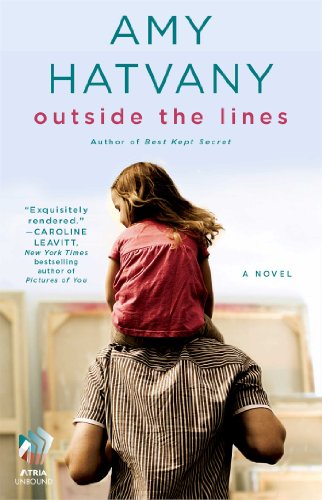 Outside the Lines: A Novel by Amy Hatvany