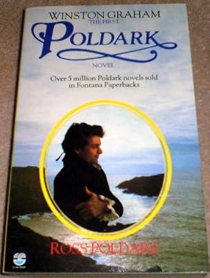 Ross Poldark a novel of Cornwall, 1783-1787