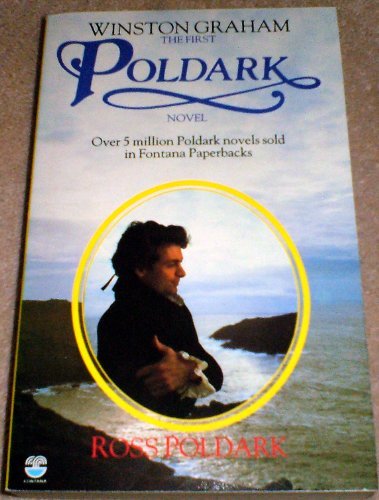Ross Poldark a novel of Cornwall, 1783-1787 by Winston Graham