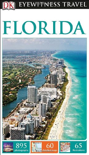 DK Eyewitness Travel Guide: Florida by DK Publishing