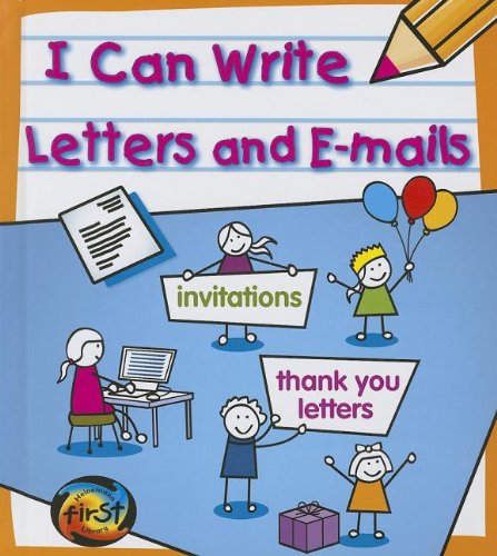 I Can Write Letters and E-mails by Anita Ganeri