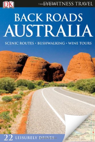 Back Roads Australia by DK Publishing