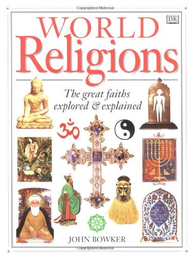 World Religions by John Bowker