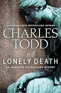 A Lonely Death: An Inspector Ian Rutledge Mystery