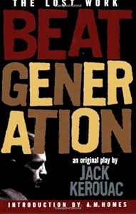 Beat Generation: The Lost Work