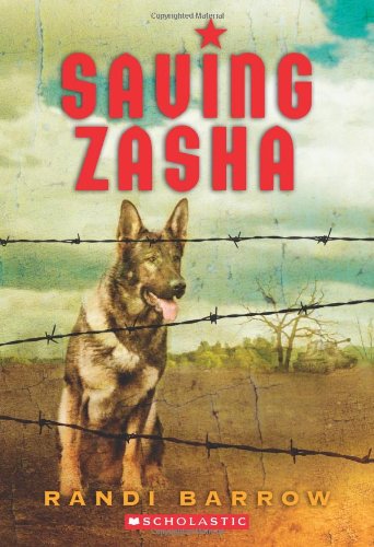 Saving Zasha by Randi Barrow