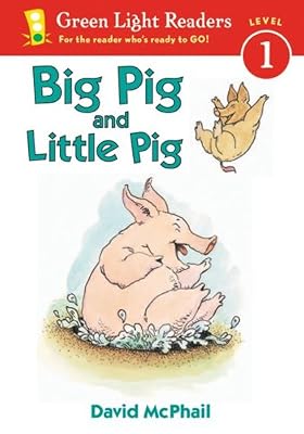 Big Pig and Little Pig (Green Light Readers Level 1)