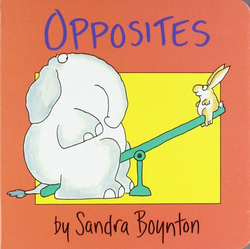 Opposites by Sandra Boynton