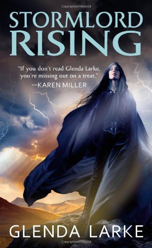 Stormlord Rising by Glenda Larke
