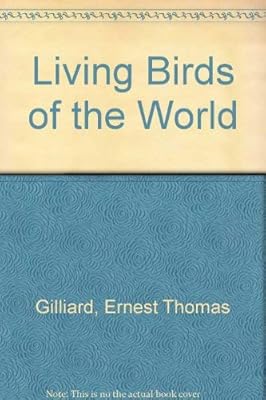 Living Birds of the World