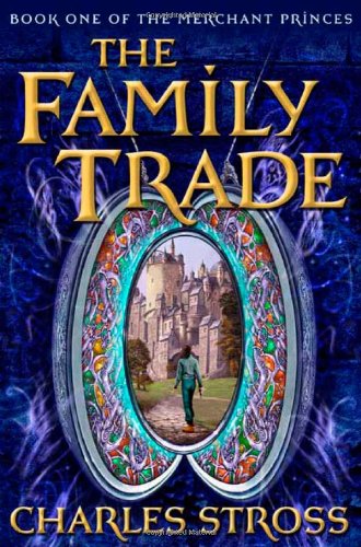 The Family Trade by Charles Stross