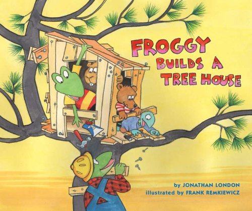 Froggy Builds a Tree House by Jonathan London