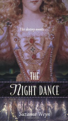 The Night Dance (Once Upon a Time) by Suzanne Weyn