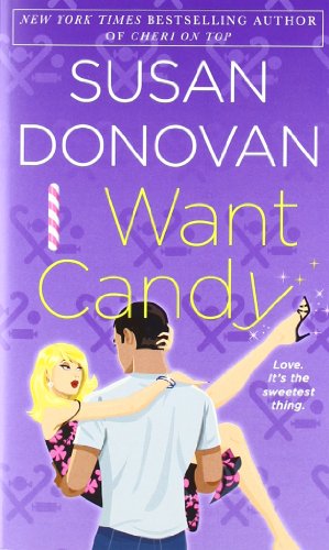 I Want Candy by Susan Donovan