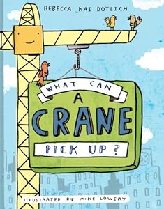 What Can a Crane Pick Up?