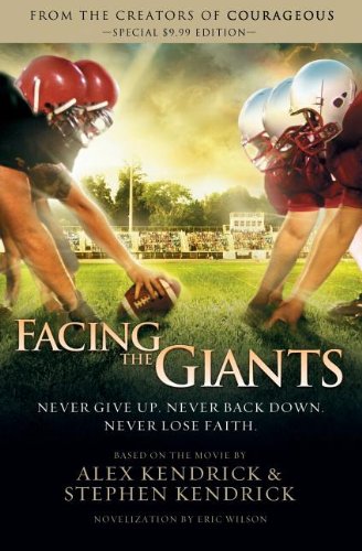 Facing the Giants by Eric Wilson