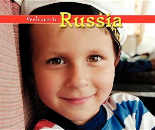 Welcome to Russia (Welcome to the World) by Elma Schemenauer
