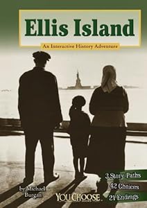 Ellis Island: An Interactive History Adventure